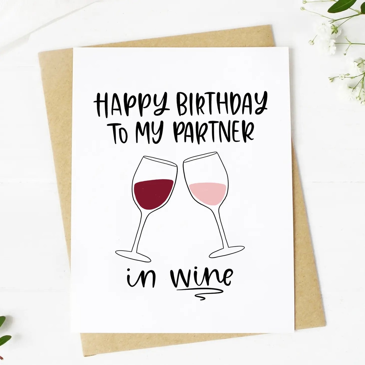 Happy Birthday To My Partner In Wine Greeting Card