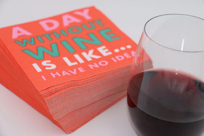 A Day Without Wine Napkins