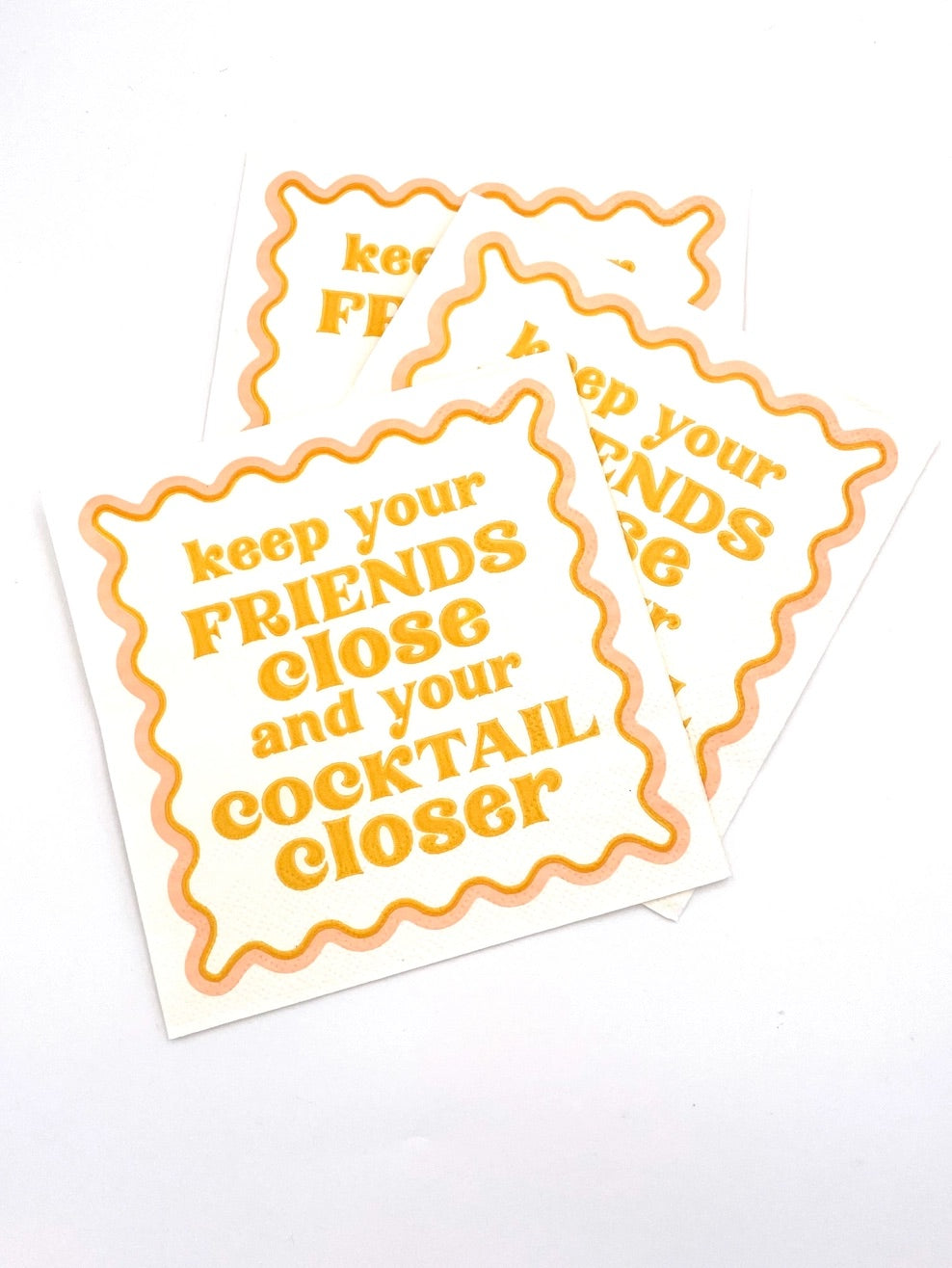 Keep Your Friends Close Napkins